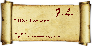 Fülöp Lambert névjegykártya