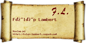 Fülöp Lambert névjegykártya